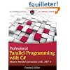 Professional Parallel Programming with C#: Master Parallel Extensions with .NET 4