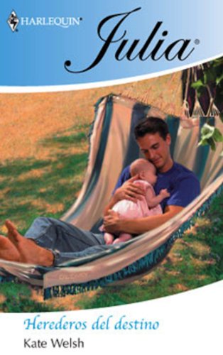 Herederos del destino (Julia) (Spanish Edition)