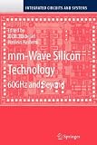 mm-Wave Silicon Technology: 60 GHz and Beyond (Integrated Circuits and Systems)
