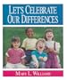 Let's Celebrate Our Differences
