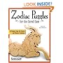 Zodiac Puzzles for Scroll Saw Woodworking: 30 Projects from the Eastern and Western Calendars (Scroll Saw Woodworking & Crafts Book)