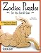 Zodiac Puzzles for Scroll Saw Woodworking: 30 Projects from the Eastern and Western Calendars (Scroll Saw Woodworking & Crafts Book)