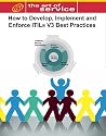 How to Develop, Implement and Enforce ITIL V3's Best Practices