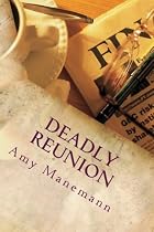 Click to Download Free Kindle Book -> Deadly Reunion (The Taci Andrews Deadly Series)