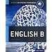 Ib English B: For the Ib Diploma (International Baccalaureate)