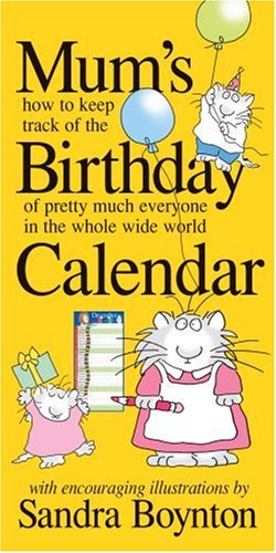 Mum's Birthday Calendar 2009 (Mums Family Calendar Collectn)