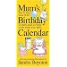 Mum's Birthday Calendar (Mums Family Calendar Collectn)