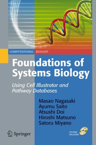 Foundations of Systems Biology: Using Cell Illustrator and Pathway Databases (Computational Biology)