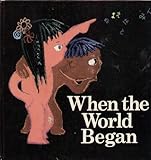 When the world began