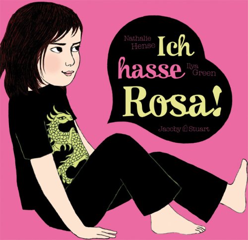 Ich hasse Rosa! Ich hasse Rosa!
