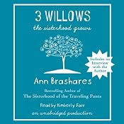 3 Willows: The Sisterhood Grows | [Ann Brashares]