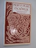 Mervyn Peake-Oscar Wilde. Extracts from the poems of Oscar Wilde