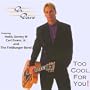 Too Cool For You!