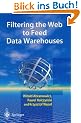 Filtering the Web to Feed Data Warehouses