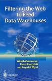 Filtering the Web to Feed Data Warehouses