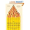 The Influence of Teachers: Reflections on Teaching and Leadership
