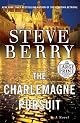 The Charlemagne Pursuit: A Novel