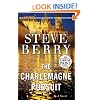 The Charlemagne Pursuit: A Novel (Steve Berry's Cotton Malone series)