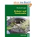 Kr�uter- und Gew�rzsalze: 95 leckere Salzmischungen, h�llisch scharf und himmlisch w�rzig