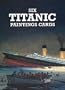 Six Titanic Paintings Cards (Dover Postcards)
