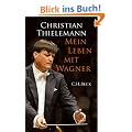 Mein Leben mit Wagner