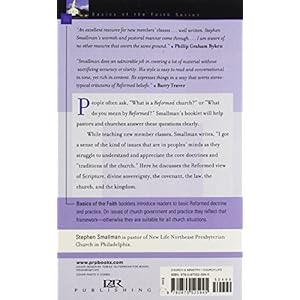 What Is a Reformed Church? (Basics of the Faith) (Basics of the Reformed Faith)