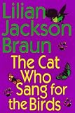 The Cat Who Sang for the Birds (Cat Who...)