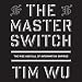 The Master Switch image_The Master Switch