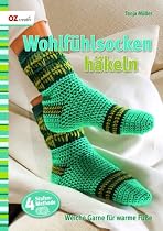 Wohlfühlsocken häkeln: Weiche Garne für warme Füße / 4 Stufen Methoden
