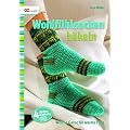 Wohlf�hlsocken h�keln: Weiche Garne f�r warme F��e / 4 Stufen Methoden