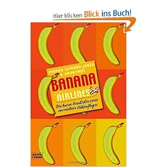 Banana Airlines: Die kurze Geschichte eines verr�ckten H�henflugs