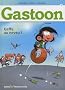 Gastoon, T1 : Gaffe au Neveu !