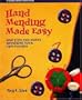 Hand Mending Made Easy: Save Time and Money Repairing Your Own Clothes