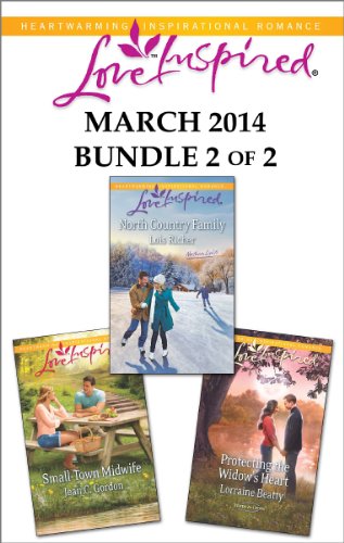 Love Inspired March 2014 - Bundle 2 of 2: North Country Family/Small-Town Midwife/Protecting the Widow's Heart