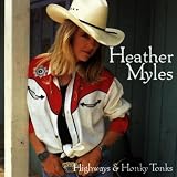 Highways and Honky Tonksvon "Heather Myles"