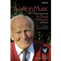 A Life in Music: Conversations with Sir David Willcocks and Friends