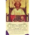 History of the English Speaking Peoples (Churchill's History of the English-speaking Peoples) by Winston S. Churchill
