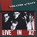 Anklicken zum Vergrößeren: Theatre Of Hate - Live in 82 (Audio CD)