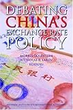 Debating China's exchange rate policy