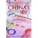 Debating China's Exchange Rate Policy