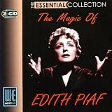 Essential Collection - Edith Piaf: the Magic of Edith Piaf