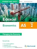 Edexcel AS Economics Student Unit Guide, unit 2: Managing the Economy