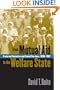 From Mutual Aid to the Welfare State: Fraternal Societies and Social Services, 1890-1967
