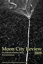 Moon City Review 2009: An Annual of Poetry, Story, Art, and Criticism (Moon City Review: An Annual of Poetry, Story, Art, & Criticism)