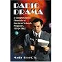 Radio Drama: A Comprehensive Chronicle of American Network Programs, 1932-1962 (2 Volume Set)