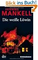 Die wei�e L�win: Kriminalroman