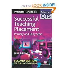 Successful Teaching Placement: Primary and Early Years (Achieving QTS Practical Handbooks)