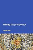 Writing muslim identity