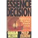 Essence of Decision: Explaining the Cuban Missile Crisis (2nd Edition)