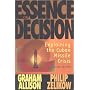 Essence of Decision: Explaining the Cuban Missile Crisis (2nd Edition)
